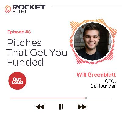 Rocket Fuel Ep #8 – Elevator to Exit: Crafting Pitches that Get You Funded