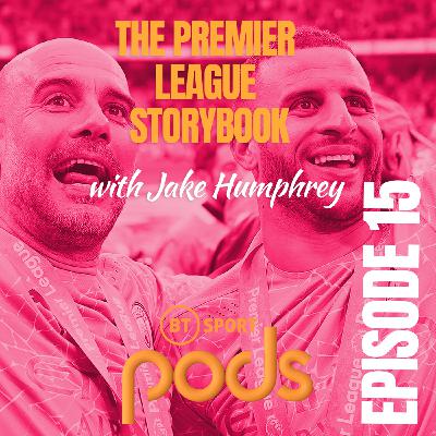 15: Chapter Fifteen – The Modern Rivalry… with Kyle Walker