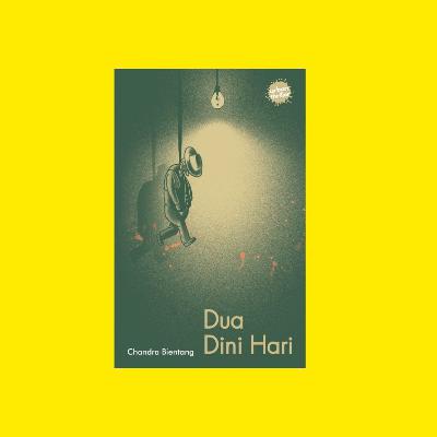 Dua Dini Hari karya Chandra Bientang #187. Dua Dini Hari karya Chandra Bientang #187.