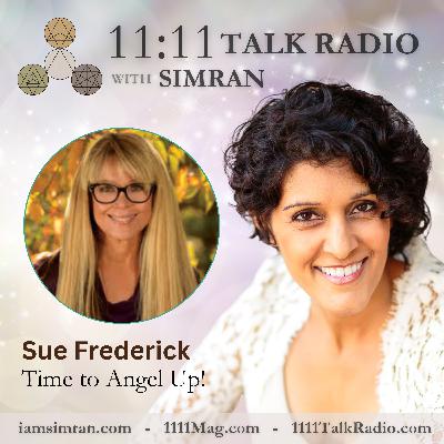 Time to Angel Up! Sue Frederick