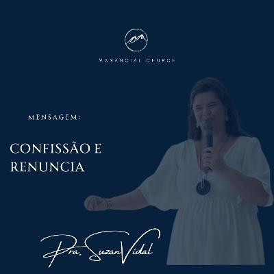TEMA: CONFISSÃO E RENUNCIA
