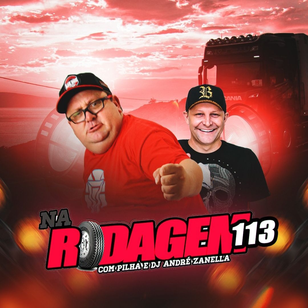NA RODAGEM VOLUME 113 - PILHA E DJ ANDRE ZANELLA episode artwork
