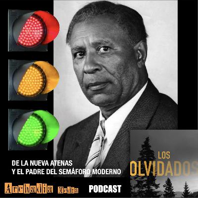39 | De la Nueva Atenas y el Padre del Semáforo Moderno 39 | De la Nueva Atenas y el Padre del Semáforo Moderno