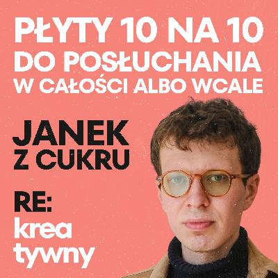 NOWA MUZYKA JEST DOSYĆ SŁABA - Janek Cukier Official I RE:kreatywny ODC. 4