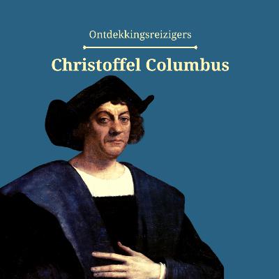 Christoffel Columbus - Ontdekkingsreizigers