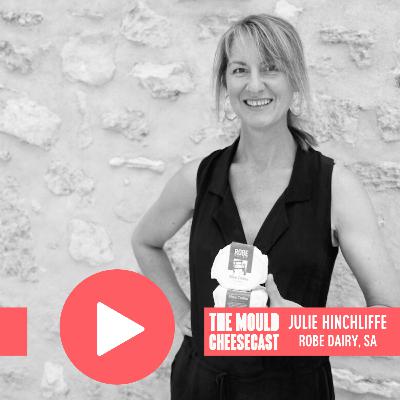 #19: Julie Hinchliffe, Robe Dairy (Robe, South Australia)