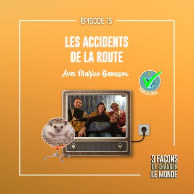 Les accidents de la route