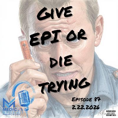 Give EPI Or Die Trying Give EPI Or Die Trying