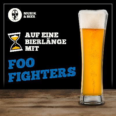 Auf eine Bierlänge mit Foo Fighters Auf eine Bierlänge mit Foo Fighters