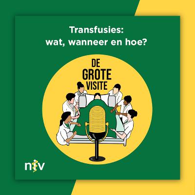 63. Transfusies: wat, wanneer en hoe?