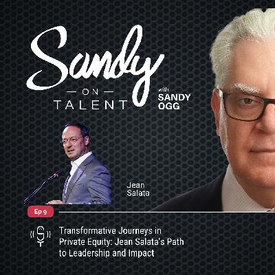 009: Transformative Journeys in Private Equity: Jean Salata's Path to Leadership and Impact
