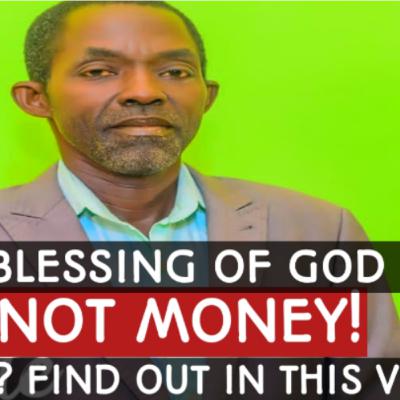 What the BLESSING of the Lord is all about What the BLESSING of the Lord is all about