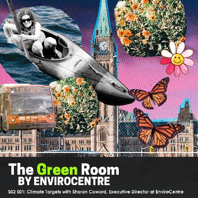 Demystifying Ottawa's Climate Targets with Sharon Coward