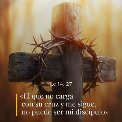 Lucas 14, 25-33 - XXXI Miércoles del Tiempo Ordinario