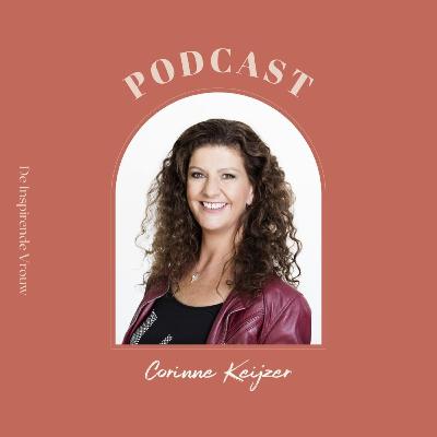 #47 Corinne Keijzer - Laat jezelf zien op LinkedIn #47 Corinne Keijzer - Laat jezelf zien op LinkedIn