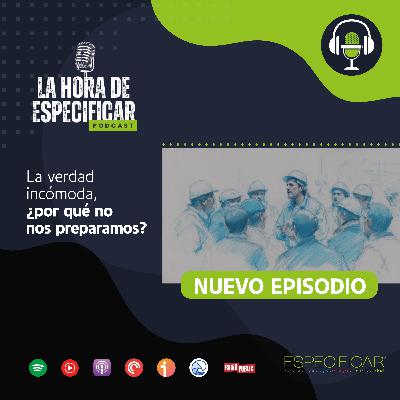 La verdad incómoda, ¿por qué no nos preparamos?