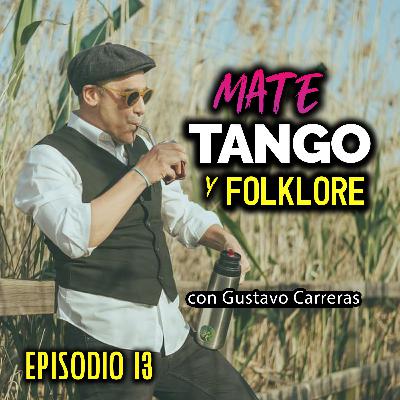 Mate, Tango y Folklore (con Gustavo Carreras)
