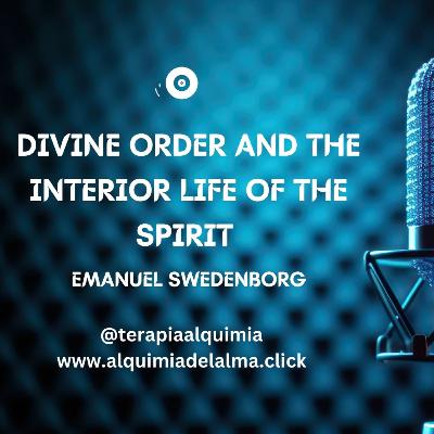 El orden divino y la vida interior del espíritu - Emanuel Swedenborg El orden divino y la vida interior del espíritu - Emanuel Swedenborg