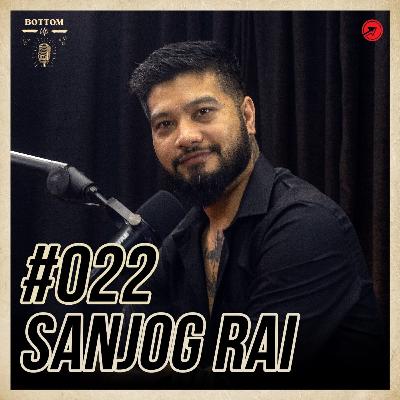 #22 - Sanjog Rai - Art and Fashion Photographer, Filmmaker | Bottom Up Podcast #22 - Sanjog Rai - Art and Fashion Photographer, Filmmaker | Bottom Up Podcast