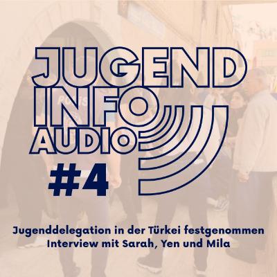 Jugenddelegation in Türkei festgenommen - Interview mit Sarah, Yen und Mila Jugenddelegation in Türkei festgenommen - Interview mit Sarah, Yen und Mila