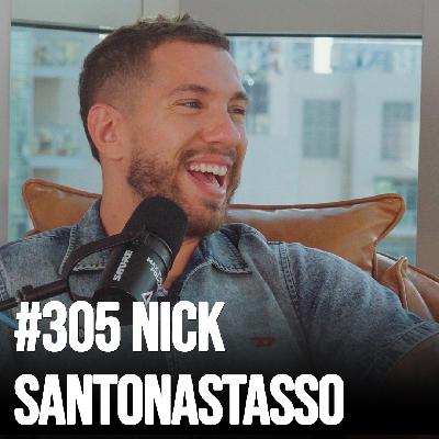 #305 - How To Speak With Confidence in Front of 50,000 People With Nick Santonastasso