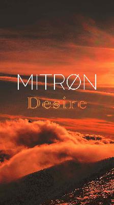 MITRØN - Desire