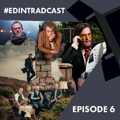 Episode 6: Old Blind Dogs, Mario Caribé, A J Roach & Ewan MacPherson