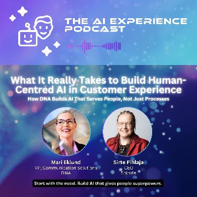 What It Really Takes to Build Human-Centred AI in Customer Experience