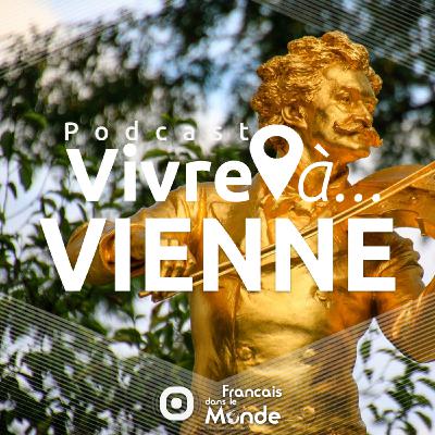 Vivre à... VIENNE