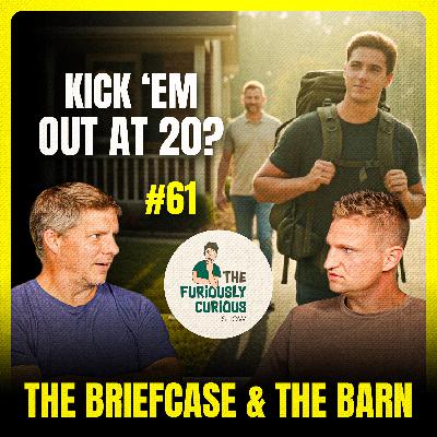 Sports vs Work, ‘Housing Crisis’ Myth, & Kicking Adult Kids Out | The Briefcase & The Barn – Ep 61