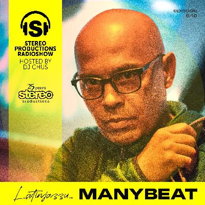 MANYBEAT Stereo Productions Podcast 646
