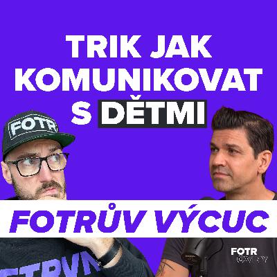 FOTRŮV VÝCUC z Může jedna věta změnit váš vztah? To co mi Petr Vojnar poradil je gamechanger | Petr Vojnar