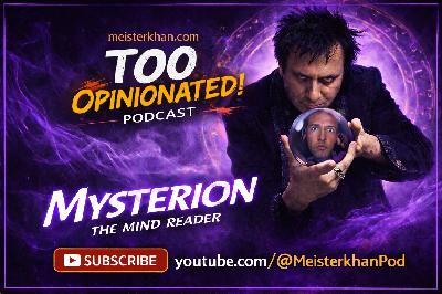 Wait… How Did He Know That?! Mysterion the Mind Reader | Too Opinionated