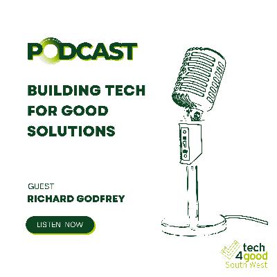 Episode 8 - Developing tech for good solutions