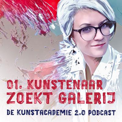 01. Kunstenaar zoekt galerij 01. Kunstenaar zoekt galerij