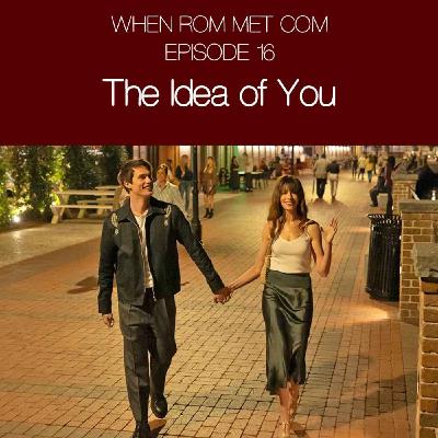 The Idea of You (2024) with Ashley Hufford