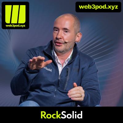 308: Simplifying DeFi: One Click, Institutional-Grade Vaults with RockSolid