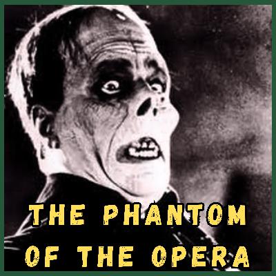 The Phantom of the Opera (1925) feat. Paul McGuire Grimes The Phantom of the Opera (1925) feat. Paul McGuire Grimes
