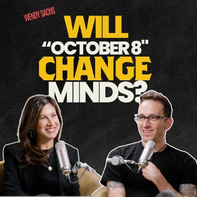 October 8: Unbiased Discretion Advised | EP 52 Wendy Sachs