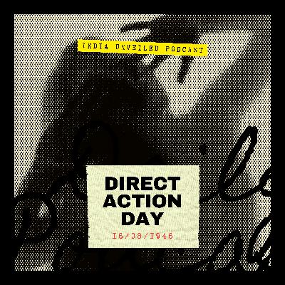 Direct Action Day | Indian Independence and partition Direct Action Day | Indian Independence and partition