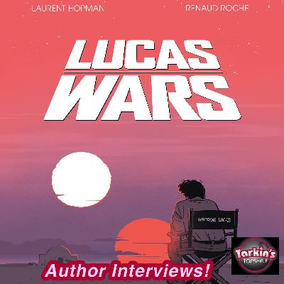 404: Author Interview: 'Lucas Wars' with Laurent Hopman and Renaud Roche