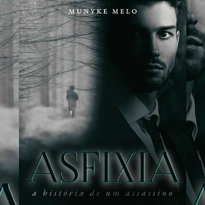 Asfixia: A História de Um Assassino