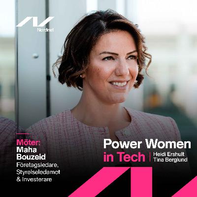 #16 Maha Bouzeid - Företagsledare, Styrelseledamot och Investerare