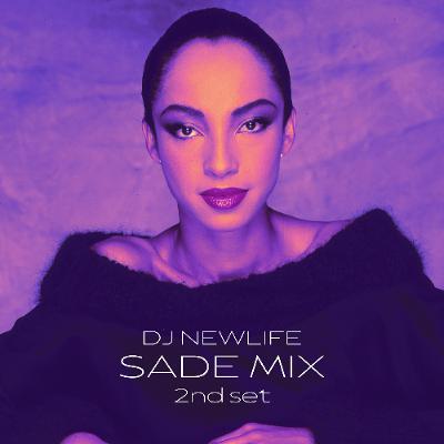 Sade Mix | Second Set Sade Mix | Second Set