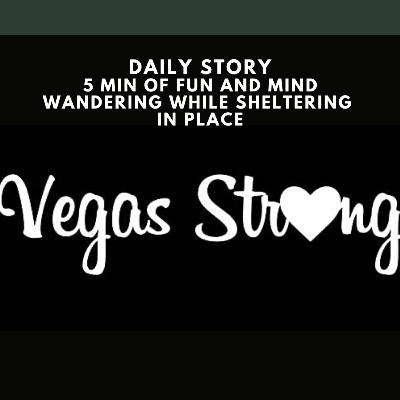 Daily Story - Bringing Forth Our Better Selves #VegasStrong edition