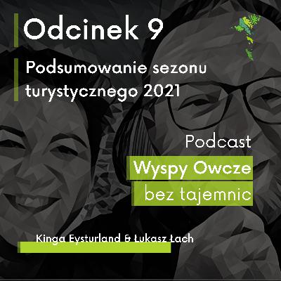 #9 | Podsumowanie sezonu turystycznego 2021 #9 | Podsumowanie sezonu turystycznego 2021