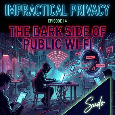 The Dark Side of Public Wi‑F