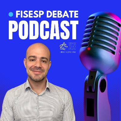 #11 - FISESP DEBATE PODCAST com André Lajst