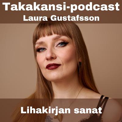 Laura Gustafsson - Lihakirjan sanat Laura Gustafsson - Lihakirjan sanat