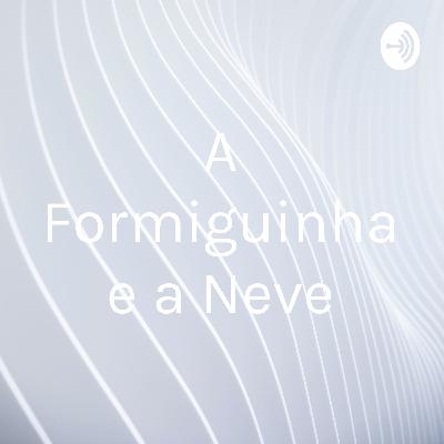 A formiguinha e a neve